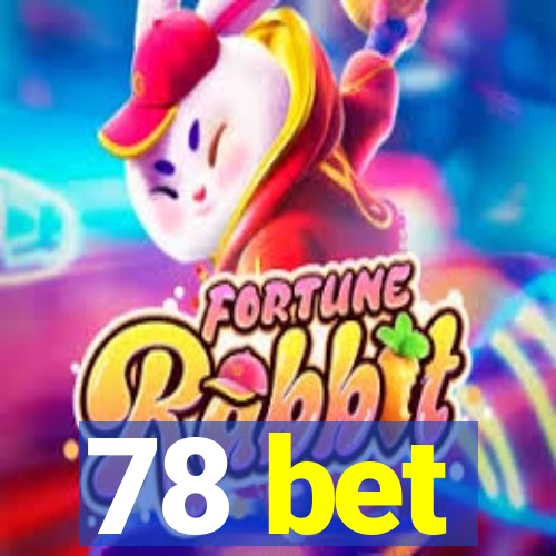 78 bet